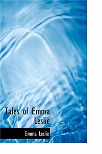 Tales of Emma Leslie