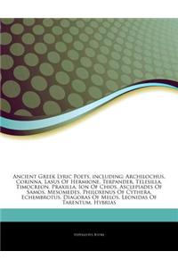 Articles on Ancient Greek Lyric Poets, Including: Archilochus, Corinna, Lasus of Hermione, Terpander, Telesilla, Timocreon, Praxilla, Ion of Chios, As