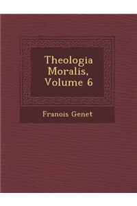 Theologia Moralis, Volume 6