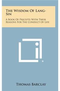 The Wisdom of Lang-Sin