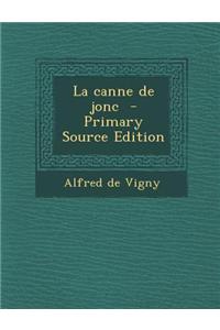 La Canne de Jonc - Primary Source Edition