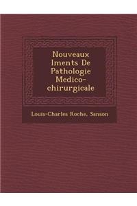 Nouveaux L Ments de Pathologie Medico-Chirurgicale