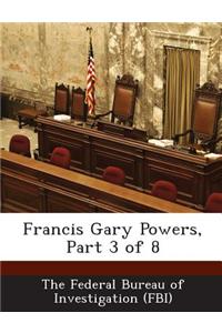 Francis Gary Powers, Part 3 of 8