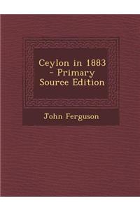 Ceylon in 1883