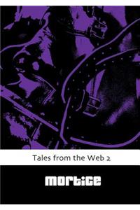 Tales from the Web 2