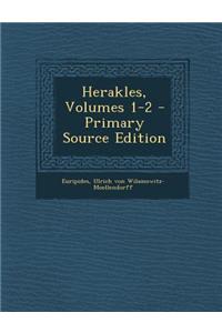 Herakles, Volumes 1-2