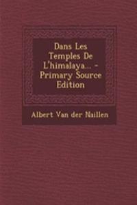 Dans Les Temples De L'himalaya...