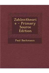 Zahlentheorie - Primary Source Edition