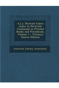 A.L.A. Portrait Index