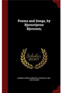 Poems and Songs, by Bjornstjerne Bjornson;