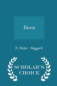 Dawn - Scholar's Choice Edition