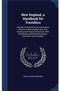 New England, a Handbook for Travellers
