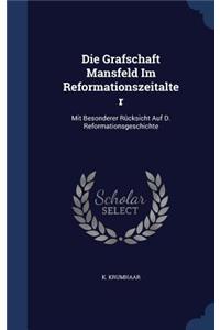 Die Grafschaft Mansfeld Im Reformationszeitalter