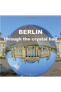 Berlin Through the Crystal Ball 2017