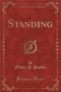 Standing (Classic Reprint)