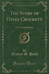 The Story of David Crockett