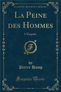 La Peine Des Hommes