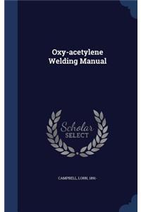 Oxy-Acetylene Welding Manual