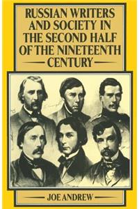 Russian Writers and Society in the Second Half of the Nineteenth Century
