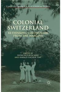 Colonial Switzerland