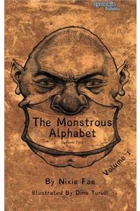 The Monstrous Alphabet Dyslexic Font: Volume 1