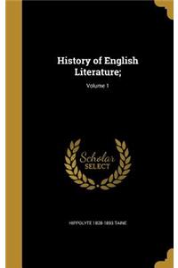 History of English Literature;; Volume 1
