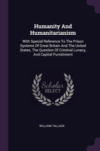 Humanity And Humanitarianism