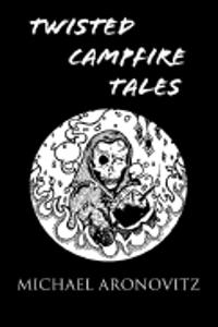 Twisted Campfire Tales