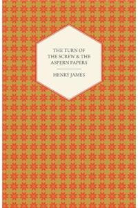 Turn of the Screw & the Aspern Papers