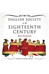 English Society in the Eighteenth Century