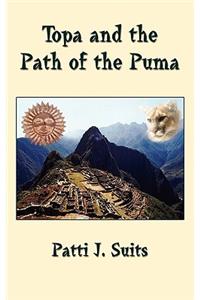 Topa and the Path of the Puma