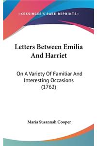 Letters Between Emilia And Harriet