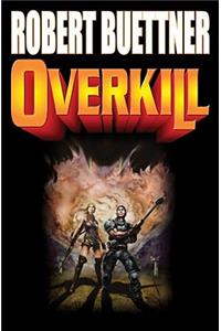 Overkill