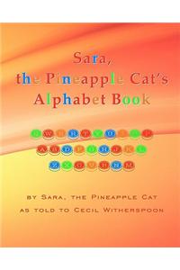 Sara, The Pineapple Cat's Alphabet Book