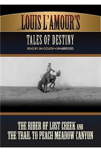 Louis L'Amour's Tales of Destiny