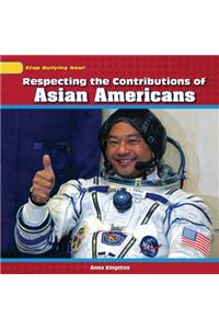 Respecting the Contributions of Asian Americans