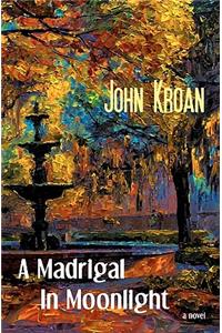 A Madrigal in Moonlight