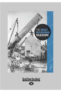 The Great Melbourne Telescope (Large Print 16pt)