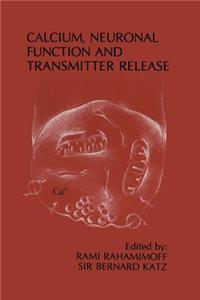 Calcium, Neuronal Function and Transmitter Release