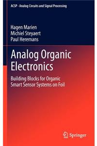 Analog Organic Electronics