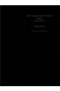 John Gray and the Problem of Utopia