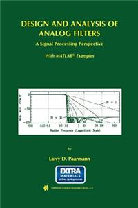 Design and Analysis of Analog Filters