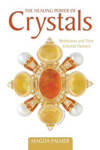 Healing Power of Crystals
