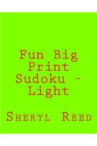 Fun Big Print Sudoku - Light