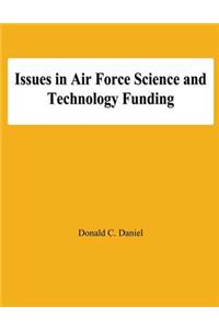 Issues in Air Force Science and Technology Funding