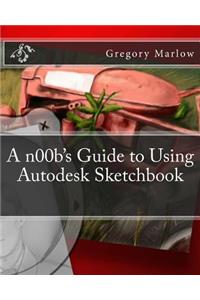 A n00b's Guide to Using Autodesk Sketchbook