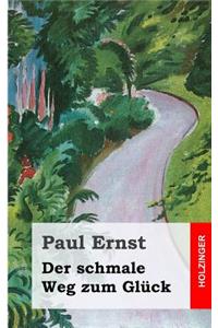 Der schmale Weg zum Glück