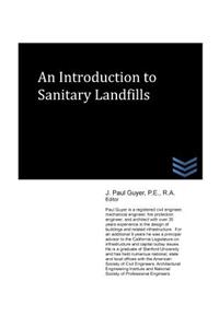 Introduction to Sanitary Landfills