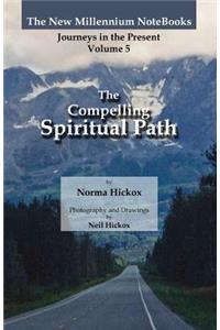 Compelling Spiritual Path