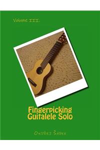 Fingerpicking Guitalele Solo volume III.